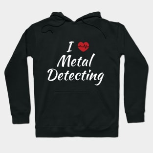 I Love Metal Detecting Cute Red Heart / Heartbeat Hoodie